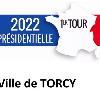Mairie de Torcy - Résultats élection présidentielle 2022 – 1er Tour