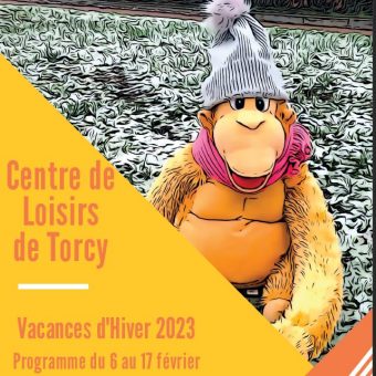 Ville de Torcy 71 - Les vacances d’Hiver 2023 au Centre de Loisirs // Inscriptions et programme