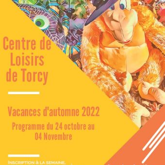 Mairie de Torcy - Les vacances d’automne 2022 au Centre de Loisirs // Inscriptions et programme
