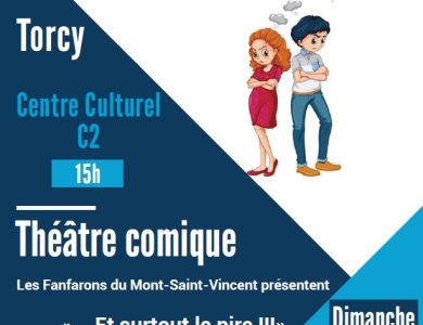 Agenda de Torcy - Théâtre – “… Et surtout le pire !!!” – Les Fanfarons du Mont-Saint Vincent