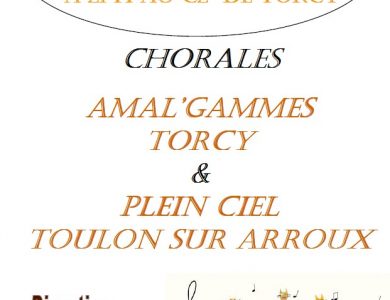 Agenda de Torcy - Concert – Chorales Amal’Gammes & Plein Ciel Toulon sur Arroux